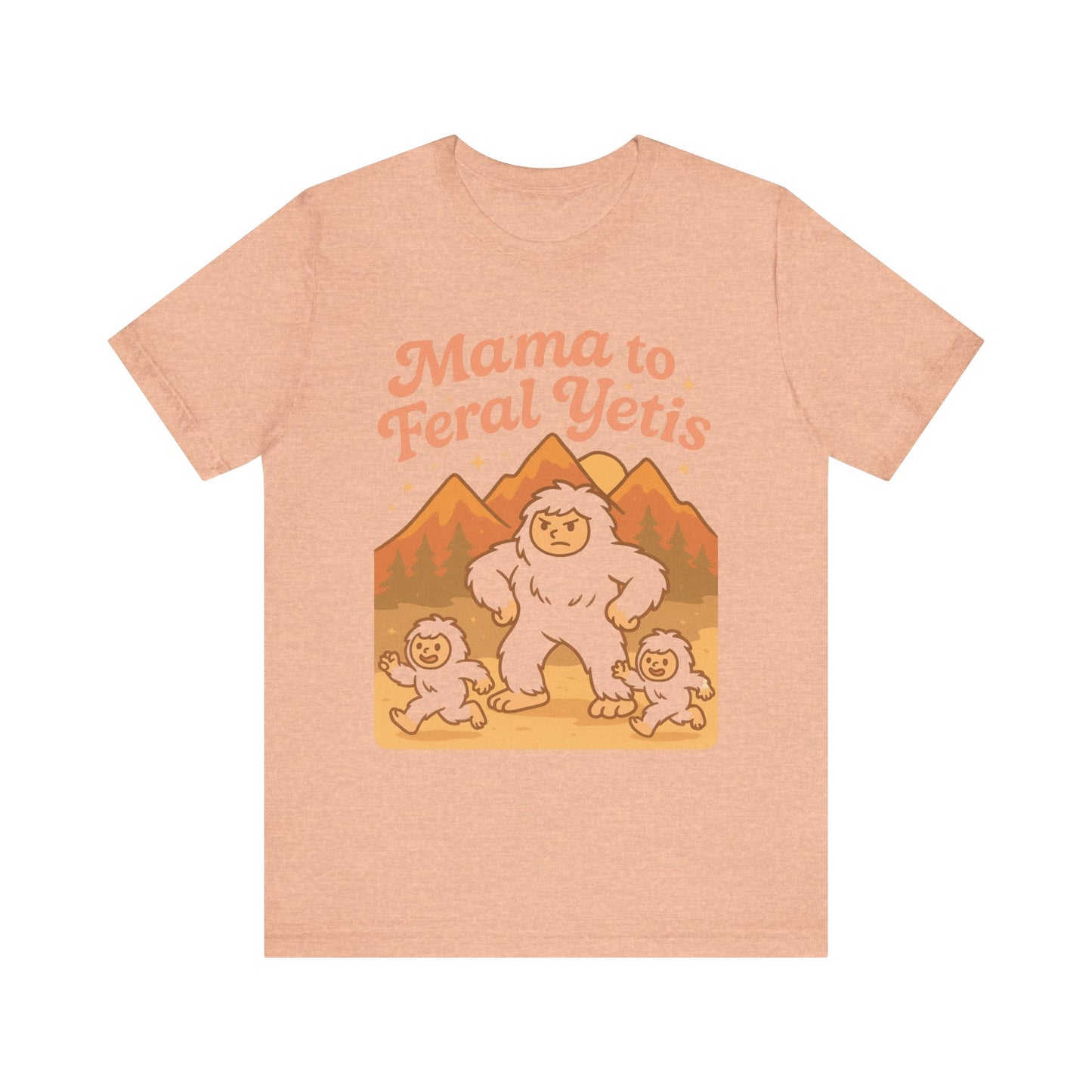 Mama to Feral Yetis Unisex Tee, Funny Family T-Shirt, Gift for Moms, Unique Yeti Shirt, Cool Casual Wear, Feral Yetis Merchandise