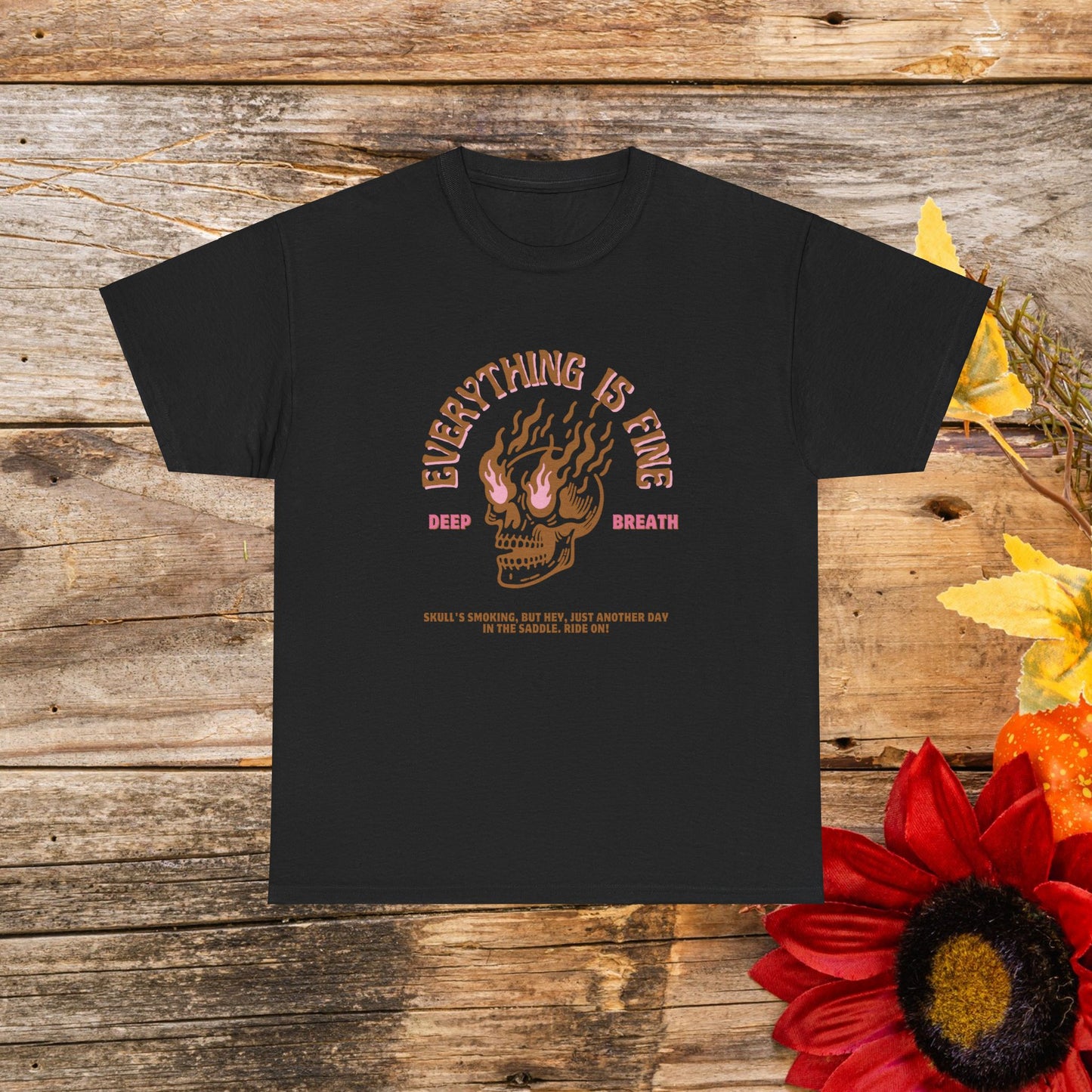 Everything is Fine, Deep Breath" Heavy Cotton T-Shirt