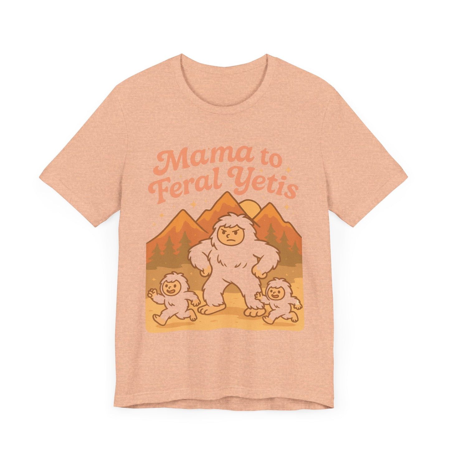 Mama to Feral Yetis Unisex Tee, Funny Family T-Shirt, Gift for Moms, Unique Yeti Shirt, Cool Casual Wear, Feral Yetis Merchandise