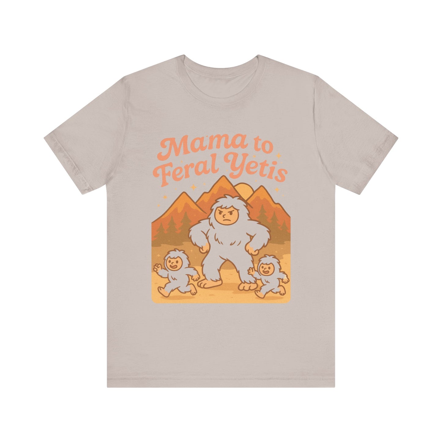 Mama to Feral Yetis Unisex Tee, Funny Family T-Shirt, Gift for Moms, Unique Yeti Shirt, Cool Casual Wear, Feral Yetis Merchandise