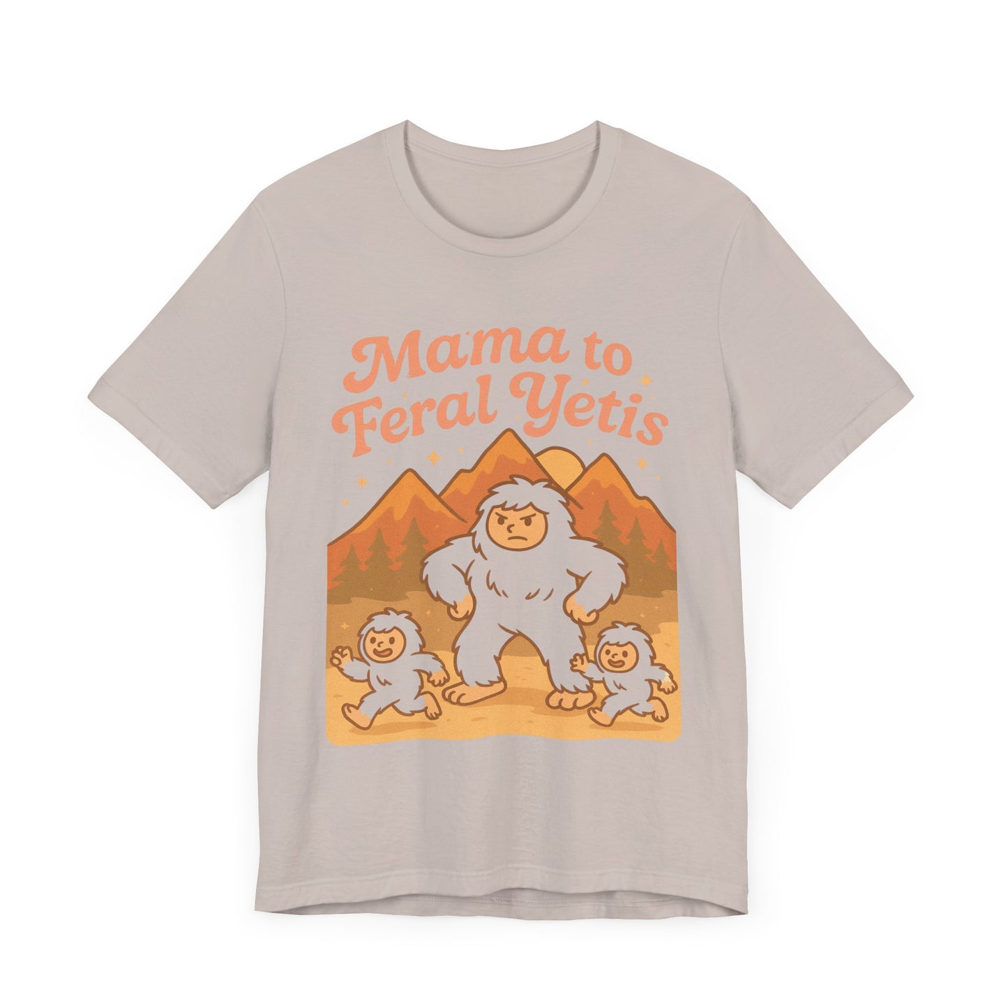 Mama to Feral Yetis Unisex Tee, Funny Family T-Shirt, Gift for Moms, Unique Yeti Shirt, Cool Casual Wear, Feral Yetis Merchandise