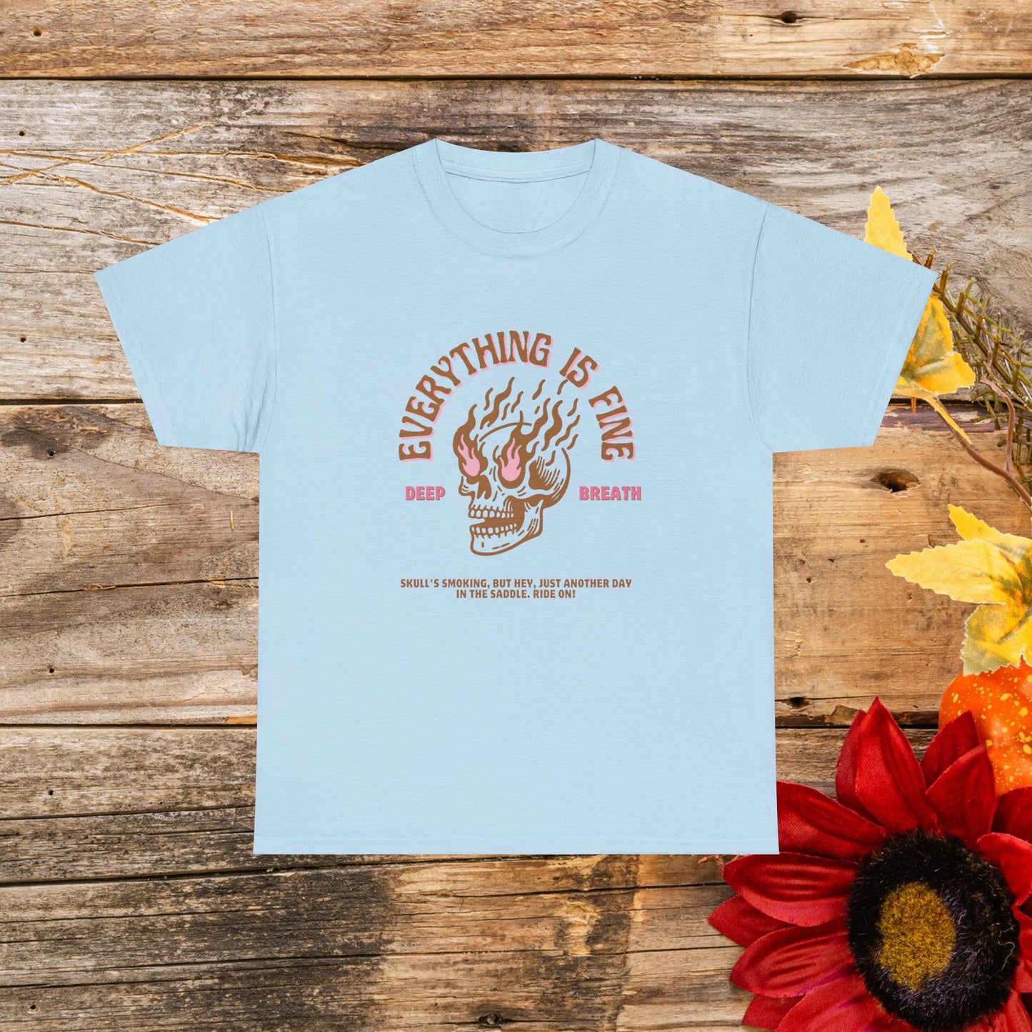 Everything is Fine, Deep Breath" Heavy Cotton T-Shirt