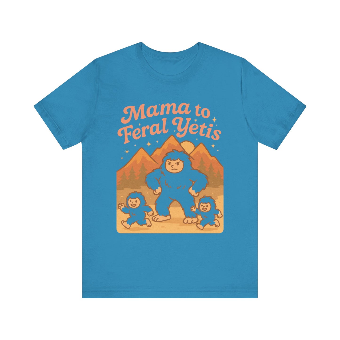 Mama to Feral Yetis Unisex Tee, Funny Family T-Shirt, Gift for Moms, Unique Yeti Shirt, Cool Casual Wear, Feral Yetis Merchandise