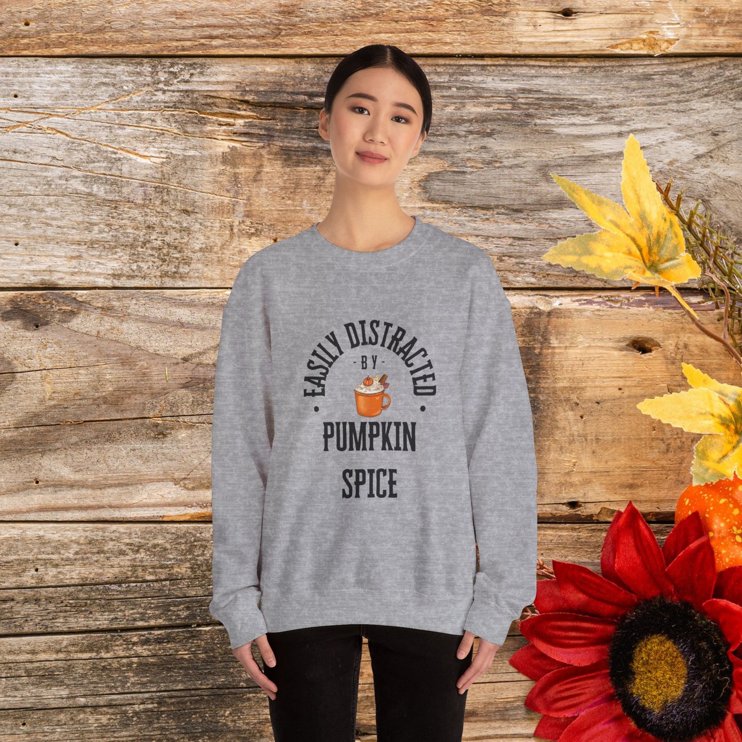 Easily Distracted by Pumpkin Spice Crewneck Sweatshirt - Cozy Fall Favorite